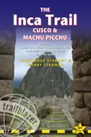 Incká stezka, Cusco a Machu Picchu: Obsahuje Santa Teresa Trek, Choquequirao Trek, Lares Trail, Ausangate Circuit a průvodce městem Lima - The Inca Trail, Cusco & Machu Picchu: Includes Santa Teresa Trek, Choquequirao Trek, Lares Trail, Ausangate Circuit & Lima City Guide