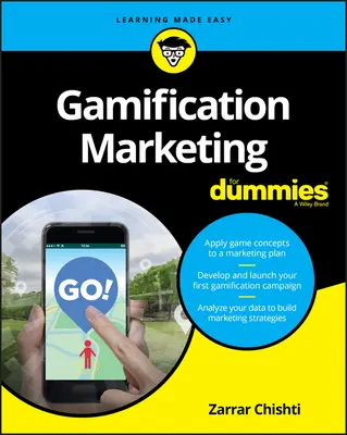 Gamifikační marketing pro hlupáky - Gamification Marketing for Dummies