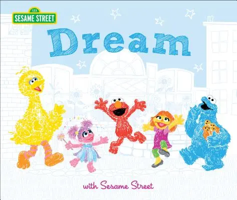 Sen: Se Sezamovou ulicí - Dream: With Sesame Street