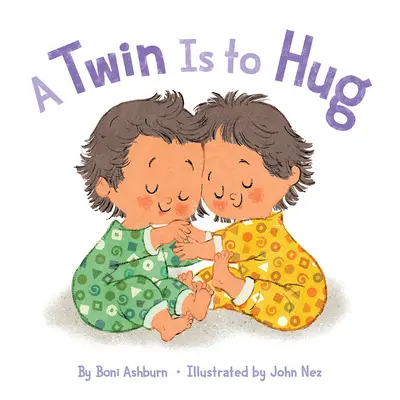 Dvojče je k objetí - A Twin Is to Hug