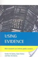 Využití důkazů: Jak může výzkum informovat o veřejných službách - Using Evidence: How Research Can Inform Public Services