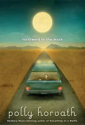 Na sever k Měsíci - Northward to the Moon