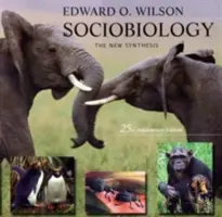 Sociobiologie: Výroční vydání: Nová syntéza - Sociobiology: The New Synthesis, Twenty-Fifth Anniversary Edition