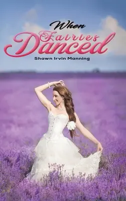 Když víly tančily - When Fairies Danced