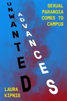 Nežádoucí návrhy - sexuální paranoia přichází na univerzitní půdu - Unwanted Advances - Sexual Paranoia Comes to Campus