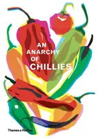 Anarchie chilli papriček - An Anarchy of Chilies