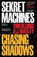 Sekret Machines Kniha 1: Honba za stíny, 1 - Sekret Machines Book 1: Chasing Shadows, 1