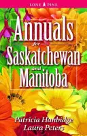 Letničky pro Saskatchewan a Manitobu - Annuals for Saskatchewan and Manitoba