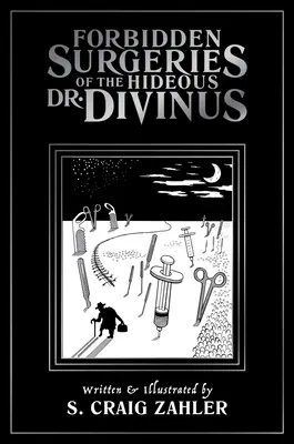 Zakázané operace odporného doktora Divina - Forbidden Surgeries of the Hideous Dr. Divinus
