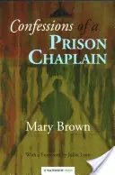 Zpověď vězeňského kaplana - Confessions of a Prison Chaplain