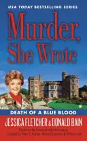 Smrt modré krve - Death of a Blue Blood