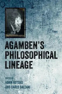 Agambenova filosofická dráha - Agamben's Philosophical Lineage
