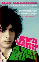 Syd Barrett - Velmi nepravidelná hlava - Syd Barrett - A Very Irregular Head