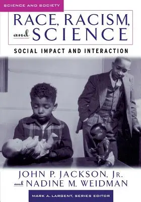 Rasa, rasismus a věda: Vliv na společnost a její vzájemné působení - Race, Racism, and Science: Social Impact and Interaction