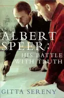 Albert Speer - Jeho boj s pravdou - Albert Speer - His Battle with Truth