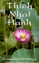 Esenciální Thich Nhat Hanh - Essential Thich Nhat Hanh