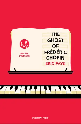 Duch Frederica Chopina - The Ghost of Frederic Chopin