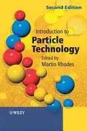 Úvod do částicové technologie - Introduction to Particle Technology