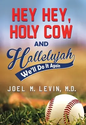 Hej, hej, svatá krávo a aleluja - Hey Hey, Holy Cow and Hallelujah