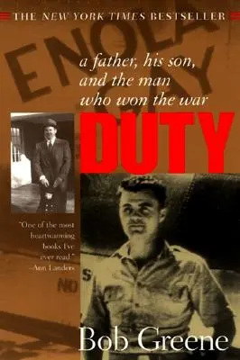 Povinnosti:: Otec, jeho syn a muž, který zvítězil ve válce - Duty:: A Father, His Son, and the Man Who Won the War