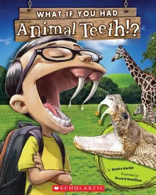 Co kdybyste měli zvířecí zuby? - What If You Had Animal Teeth?