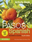Pasos 1 Kurz španělštiny pro začátečníky (čtvrté vydání) - učebnice aktivit - Pasos 1 Spanish Beginner's Course (Fourth Edition) - Activity book