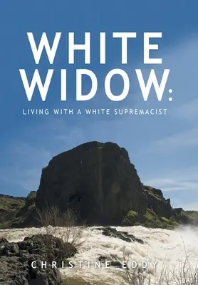 Bílá vdova: : Bílá vdova: Život s bělošským nadřazencem - White Widow: : Living with a White Supremacist
