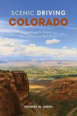 Vyhlídkové jízdy v Coloradu: Vydejte se po nejpozoruhodnějších vedlejších silnicích státu Colorado: poznávání nejpozoruhodnějších vedlejších silnic regionu - Scenic Driving Colorado: Exploring the State's Most Spectacular Back Roads
