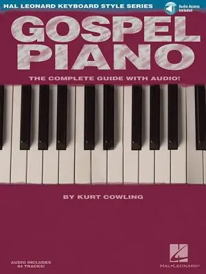 Gospel Piano: Hal Leonard Keyboard Style Series [s přístupovým kódem] - Gospel Piano: Hal Leonard Keyboard Style Series [With Access Code]
