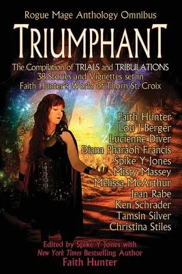 Triumfální: Antologie Rogue Mage Omnibus - Triumphant: Rogue Mage Anthology Omnibus