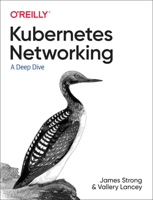 Sítě a Kubernetes: Vrstevnatý přístup - Networking and Kubernetes: A Layered Approach