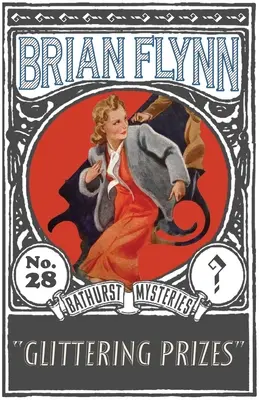 Třpytivé ceny: Záhada Anthonyho Bathursta - Glittering Prizes: An Anthony Bathurst Mystery