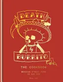 Smrt v burrito - Death by Burrito