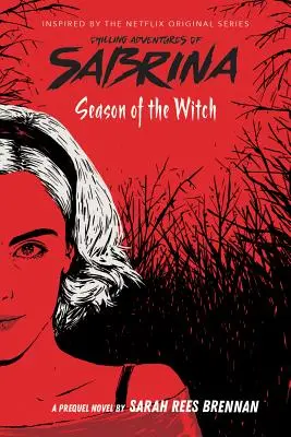 Season of the Witch (the Chilling Adventures of Sabrina, Book 1), 1