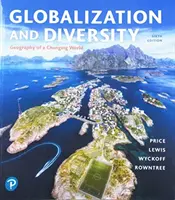 Globalizace a rozmanitost: Geografie měnícího se světa - Globalization and Diversity: Geography of a Changing World