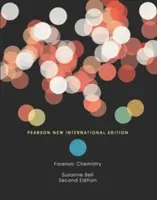 Forenzní chemie: Pearson New International Edition - Forensic Chemistry: Pearson New International Edition