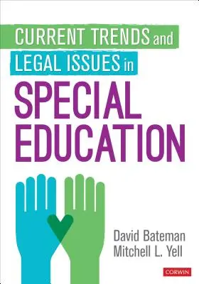 Aktuální trendy a právní otázky ve speciálním vzdělávání - Current Trends and Legal Issues in Special Education