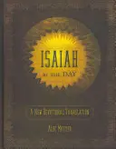 Izajáš na každý den: Překlad: Nový zbožný překlad - Isaiah by the Day: A New Devotional Translation