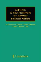 MiFID II: Nový rámec pro evropské finanční trhy - MiFID II: A New Framework for European Financial Markets