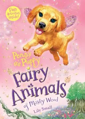 Štěně Penny: Fairy Animals of Misty Wood - Penny the Puppy: Fairy Animals of Misty Wood