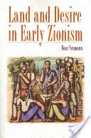 Země a touha v raném sionismu - Land and Desire in Early Zionism