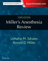 Millerova recenze anestezie - Miller's Anesthesia Review