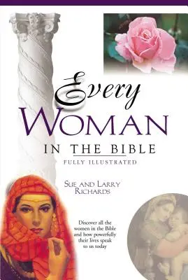 Každá žena v Bibli: Série Všechno v Bibli - Every Woman in the Bible: Everything in the Bible Series