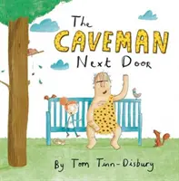 Jeskynní muž odvedle - Caveman Next Door
