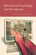Pedagogická psychologie a internet - Educational Psychology and the Internet