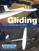 Klouzání: Od pasažéra k pilotovi - Gliding: From Passenger to Pilot