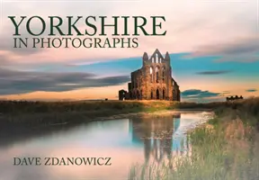 Yorkshire na fotografiích - Yorkshire in Photographs