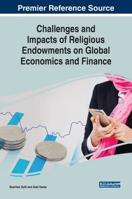 Výzvy a dopady náboženských nadací na globální ekonomiku a finance - Challenges and Impacts of Religious Endowments on Global Economics and Finance