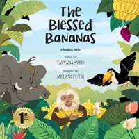 Požehnané banány: Muslimská pohádka - The Blessed Bananas: A Muslim Fable