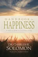 Příručka ke štěstí: Biblický průvodce vítězným životem - Handbook to Happiness: A Biblical Guide to Victorious Living